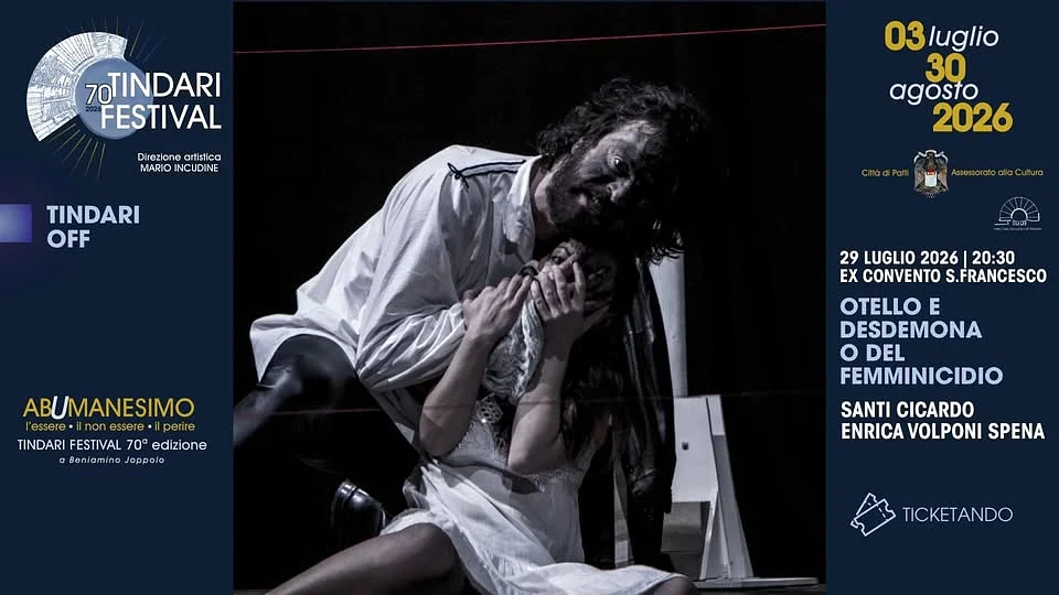 OTELLO E DESDEMONA | TINDARI FESTIVAL 70 | OFF · Ttattà Go