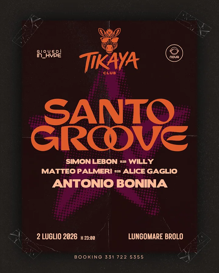 Giovedì In_Hype al Tikaya Club: Santo Groove · Ttattà Go
