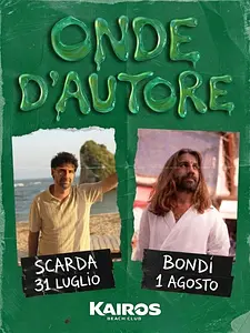 Onde D'Autore - Scarda e Alessio Bondi al Kairos Beach Club — foto 1